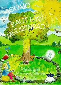 Vorderes Coverbild Jacomo baut ein Medizinrad