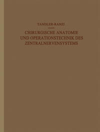 Vorderes Coverbild Chirurgische Anatomie und Operationstechnik des Zentralnervensystems