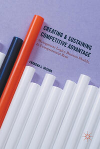Vorderes Coverbild Creating and Sustaining Competitive Advantage