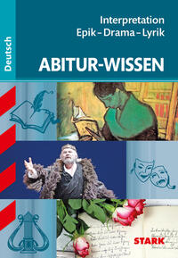 Vorderes Coverbild STARK Deutsch - Abitur-Wissen - Interpretation Epik, Drama, Lyrik