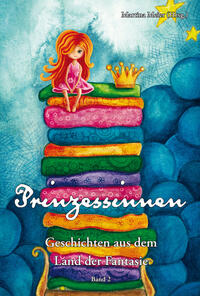 Vorderes Coverbild Prinzessinnen - Geschichten aus dem Land der Fantasie