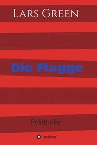 Vorderes Coverbild Die Flagge