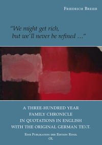 Vorderes Coverbild "We might be rich, but never refined..."