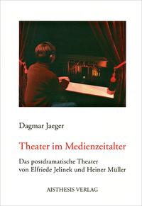 Vorderes Coverbild Theater im Medienzeitalter