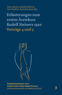 Vorderes Coverbild Erläuterungen zum ersten Ärztekurs Rudolf Steiners 1920 Vorträge 4 bis 5