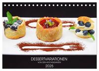 Vorderes Coverbild DESSERTVARIATIONEN (Tischkalender 2025 DIN A5 quer), CALVENDO Monatskalender