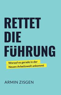 Vorderes Coverbild Rettet die Führung