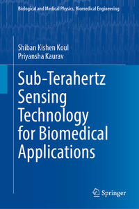 Vorderes Coverbild Sub-Terahertz Sensing Technology for Biomedical Applications