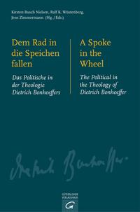 Vorderes Coverbild Dem Rad in die Speichen fallen. A Spoke in the Wheel