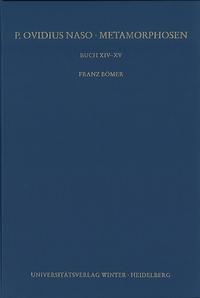 Vorderes Coverbild P. Ovidius Naso: Metamorphosen. Kommentar / Buch XIV-XV, 2. Aufl.