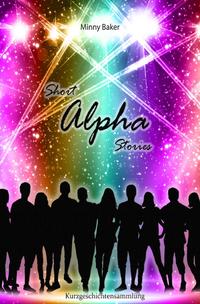 Vorderes Coverbild Alpha-Reihe / Short Alpha Stories