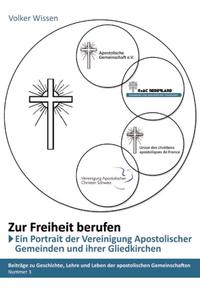 Vorderes Coverbild „Zur Freiheit berufen“ - Ein Porträt der „Vereinigung Apostolischer Gemeinden (VAG)“ und ihrer Gliedkirchen