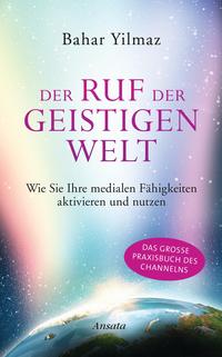 Vorderes Coverbild Der Ruf der Geistigen Welt
