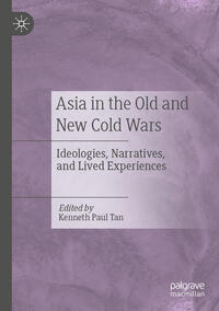 Vorderes Coverbild Asia in the Old and New Cold Wars