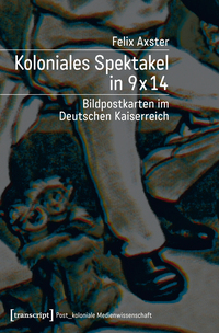 Vorderes Coverbild Koloniales Spektakel in 9 x 14