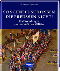 Vorderes Coverbild So schnell schießen die Preußen nicht!