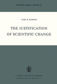 Vorderes Coverbild The Justification of Scientific Change
