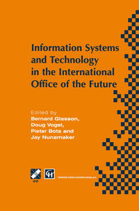 Vorderes Coverbild Information Systems and Technology in the International Office of the Future