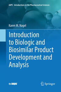 Vorderes Coverbild Introduction to Biologic and Biosimilar Product Development and Analysis