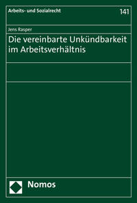 Vorderes Coverbild Die vereinbarte Unkündbarkeit im Arbeitsverhältnis