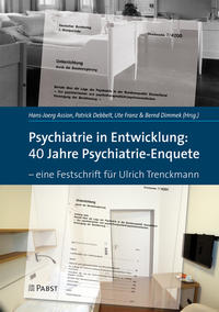 Vorderes Coverbild Psychiatrie in Entwicklung: 40 Jahre Psychiatrie-Enquete
