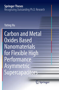 Vorderes Coverbild Carbon and Metal Oxides Based Nanomaterials for Flexible High Performance Asymmetric Supercapacitors