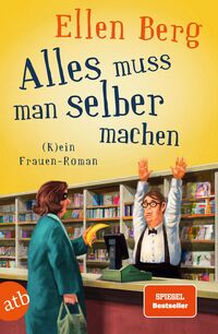 Vorderes Coverbild Alles muss man selber machen