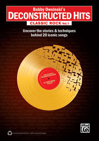 Vorderes Coverbild Bobby Owsinski's Deconstructed Hits: Classic Rock, Vol. 1