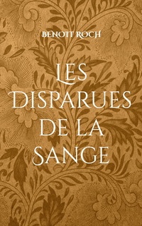 Vorderes Coverbild Les Disparues de la Sange