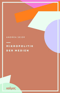 Vorderes Coverbild Mikropolitik der Medien