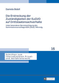 Vorderes Coverbild Die Erstreckung der Zuständigkeiten der EuGVO auf Drittstaatensachverhalte