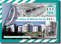 Vorderes Coverbild Leben ist Wohnen bei der BGO - 100 Jahre BGO Baugenossenschaft Oberzellerhau eG