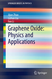 Vorderes Coverbild Graphene Oxide: Physics and Applications