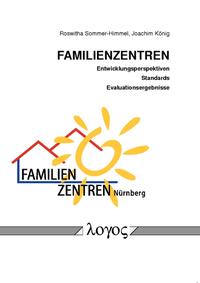 Vorderes Coverbild Familienzentren - Entwicklungsperspektiven, Standards und Evaluationsergebnisse