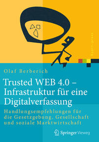 Vorderes Coverbild Trusted WEB 4.0 – Infrastruktur für eine Digitalverfassung