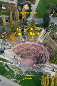 Vorderes Coverbild Führer durch Augusta Raurica