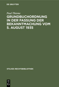 Vorderes Coverbild Grundbuchordnung in der Fassung der Bekanntmachung vom 5. August 1935