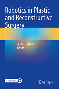 Vorderes Coverbild Robotics in Plastic and Reconstructive Surgery
