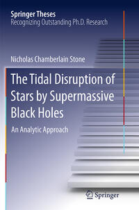 Vorderes Coverbild The Tidal Disruption of Stars by Supermassive Black Holes