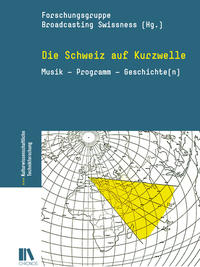 Vorderes Coverbild Die Schweiz auf Kurzwelle