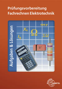 Vorderes Coverbild Prüfungsvorbereitung Fachrechnen Elektrotechnik