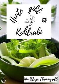 Vorderes Coverbild Heute gibt es / Heute gibt es - Kohlrabi