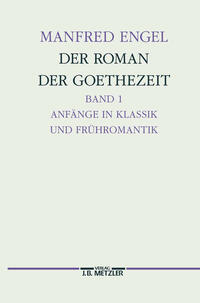 Vorderes Coverbild Der Roman der Goethe-Zeit