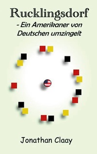 Vorderes Coverbild Rucklingsdorf - Ein Amerikaner von Deutschen umzingelt