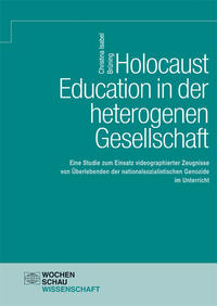 Vorderes Coverbild Holocaust Education in der heterogenen Gesellschaft