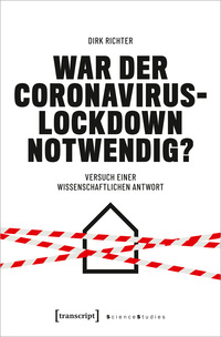 Vorderes Coverbild War der Coronavirus-Lockdown notwendig?