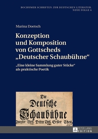 Vorderes Coverbild Konzeption und Komposition von Gottscheds «Deutscher Schaubühne»