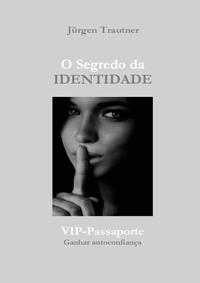 Vorderes Coverbild O segredo da identidade