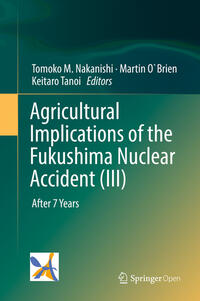 Vorderes Coverbild Agricultural Implications of the Fukushima Nuclear Accident (III)