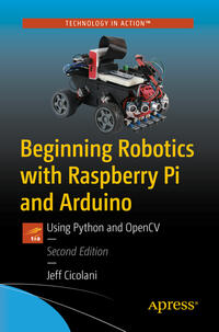 Vorderes Coverbild Beginning Robotics with Raspberry Pi and Arduino